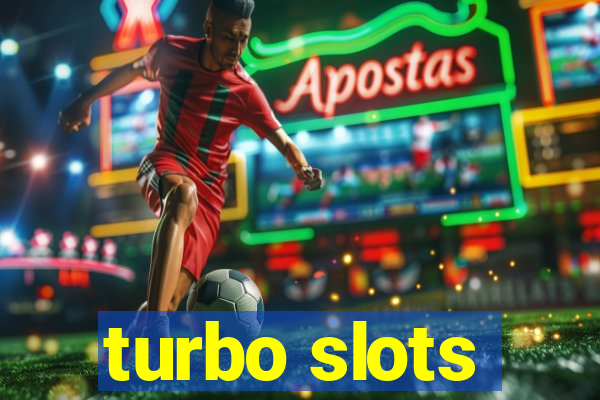 turbo slots